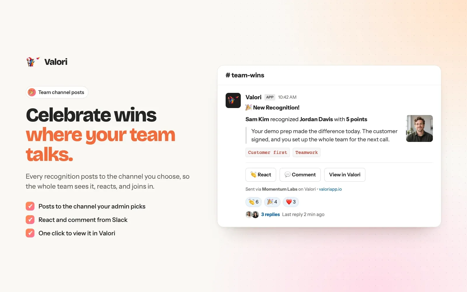 A Valori recognition posted in a #team-wins Slack channel with React, Comment and View in Valori buttons.