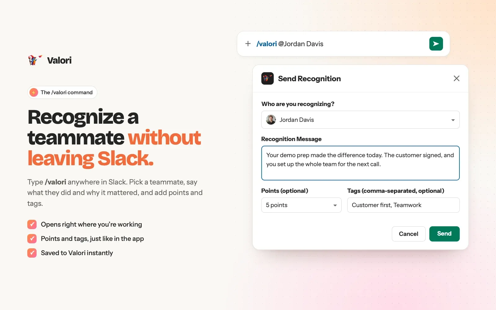 The /valori command opening the Send Recognition form in Slack, with a teammate, a message, points and tags.